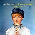 Petula Clark - Color My World / Who Am I album