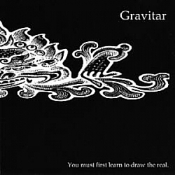 Gravitar - You Must First Learn To Draw The Real album