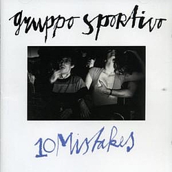 Gruppo Sportivo - 10 Mistakes/buddy Odor Is album