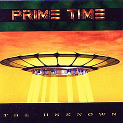 Prime Time - The Unknown альбом