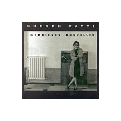 Guesch Patti - Dernieres nouvelles альбом