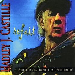 Hadley J. Castille - Refait album