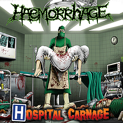 Haemorrhage - Hospital Carnage альбом