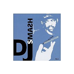 DJ Smash - Recollection album