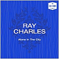 Ray Charles - Alone In The City альбом