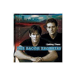 The Bacon Brothers - Getting There album