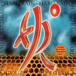Hard Rain - Hard Rain альбом