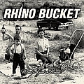 Rhino Bucket - Who&#039;s Got Mine альбом