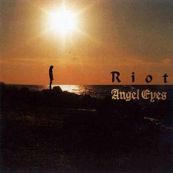 Riot - Angel Eyes album