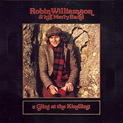 Robin Williamson - Glint At The Kindling альбом