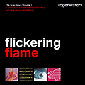 Roger Waters - Flickering Flame альбом