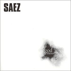 Saez - God Blesse album