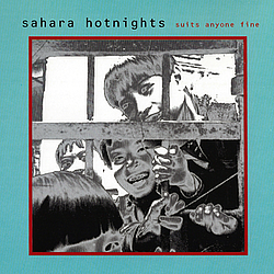 Sahara Hotnights - Suits Anyone Fine album
