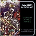 Saviour Machine - Behold A Pale Horse album
