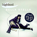 Highland - Bella Stella альбом