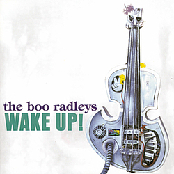 The Boo Radleys - Wake Up! album