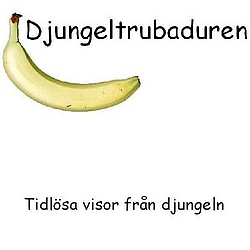 Djungeltrubaduren - Tidlösa Visor Från Djungeln album
