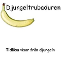 Djungeltrubaduren - Tidlösa Visor Från Djungeln album