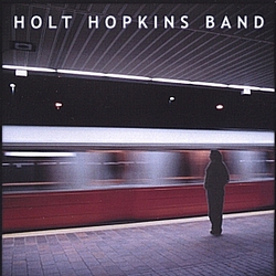 Holt Hopkins Band - This Train Stop album