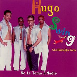 Hugo Swing - No Le Temo A Nadie альбом