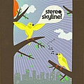 Stereo Skyline - Stereo Skyline альбом