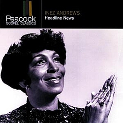 Inez Andrews - Headline News album