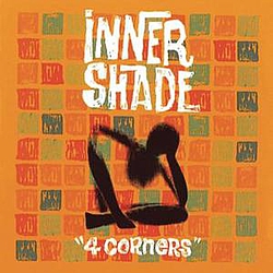 Inner Shade - 4 Corners album