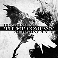 TRUSTcompany - Dreaming In Black And White альбом