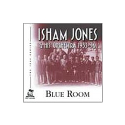 Isham Jones - Blue Room: 1933-36 album