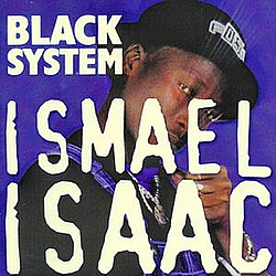 Ismael Isaac - Black System album
