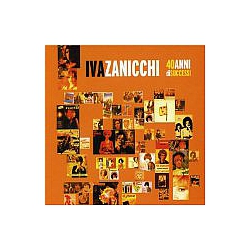 Iva Zanicchi - 40 Anni Di Successi альбом