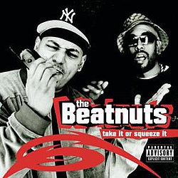 The Beatnuts - Take It Or Squeeze It альбом