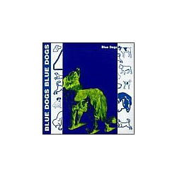 The Blue Dogs - Blue Dogs album