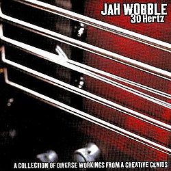 Jah Wobble - 30 Hertz альбом
