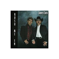 James Clark - Rush Me In альбом
