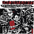 The Dirtbombs - We Have You Surrounded альбом
