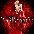 Lady GaGa - Wunderland album