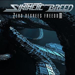 Synthetic Breed - Zero Degrees Freedom album