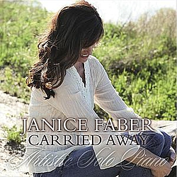 Janice Faber - Carried Away альбом