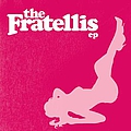 The Fratellis - The Fratellis альбом