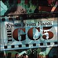 The GC5 - Kisses From Hanoi album