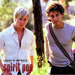 Jason and deMarco - Spirit Pop альбом