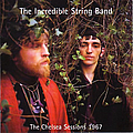 The Incredible String Band - The Chelsea Sessions 1967 альбом