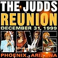 The Judds - The Judds Reunion Live альбом