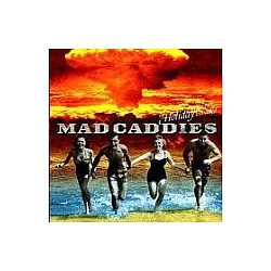 The Mad Caddies - The Holiday Has Been Cancelled album