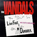 Vandals - Live Fast Diarrhea album