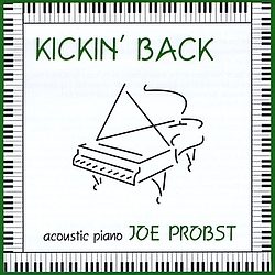 Joe Probst - Kickin Back album