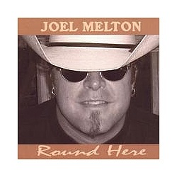 Joel Melton - Round Here альбом
