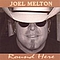 Joel Melton - Round Here альбом