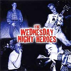 Wednesday Night Heroes - The Wednesday Night Heroes альбом